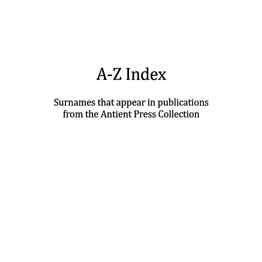 A-Z Surname Index for Antient Press