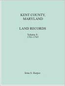 Kent County, Maryland Land Records, Volume 8, 1761-1765