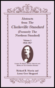 Abstracts from the Clarksville Standard (formerly the Northern Standard), Texas, Volume 5: 1855-1856