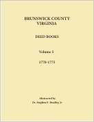 Brunswick County, Virginia Deed Books: Volume 5, 1770-1775
