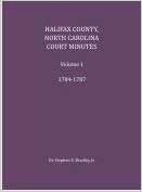 Halifax County, North Carolina Court Minutes, Volume I, 1784-1787