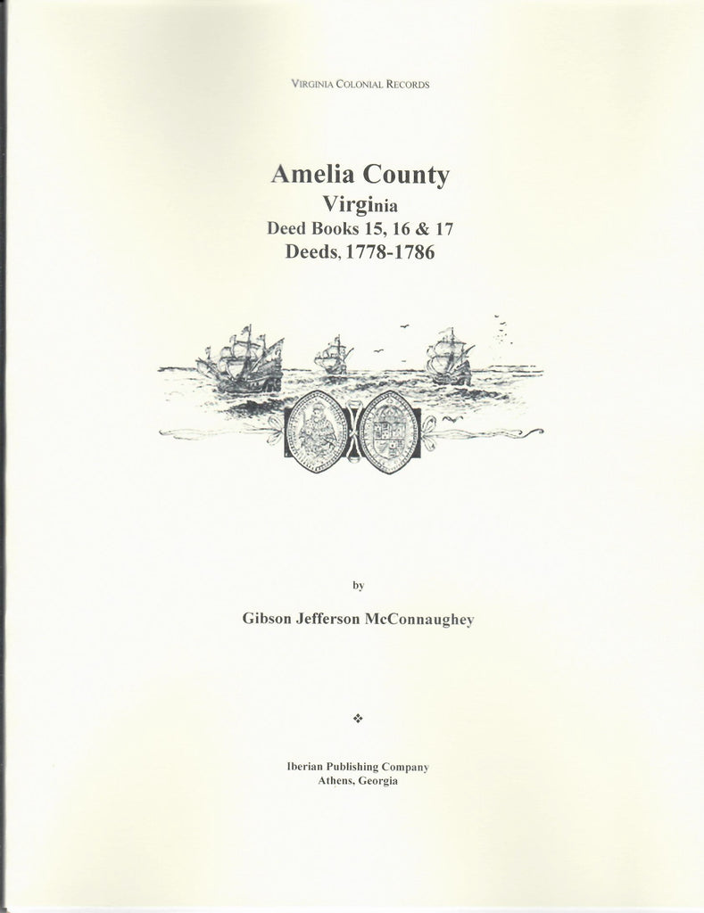 Amelia County, Virginia Deeds, Books 15, 16, 17, 1778-1786