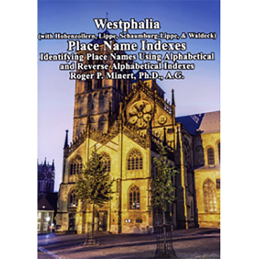 Westphalia (with Hohenzollern/Lippe/Schaumberg-Lippe/Waldeck) Place Name Indexes