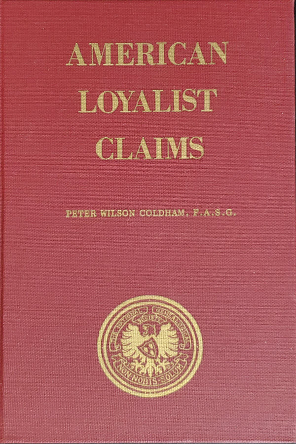 American Loyalist Claims, Volume 1
