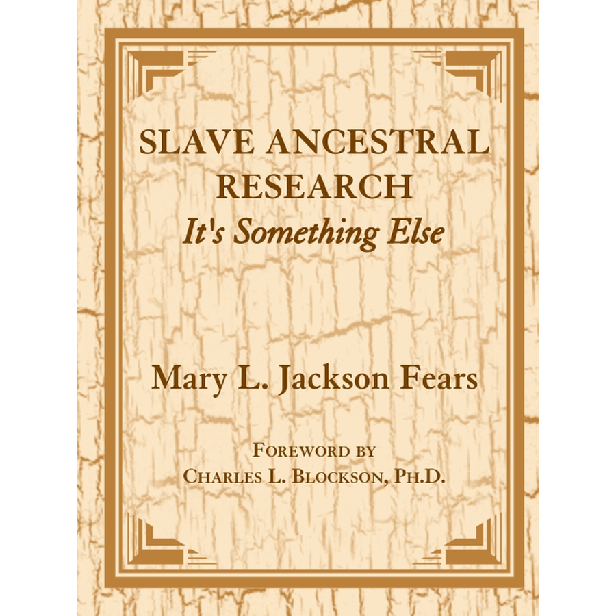 Slave Ancestral Research: It's Something Else