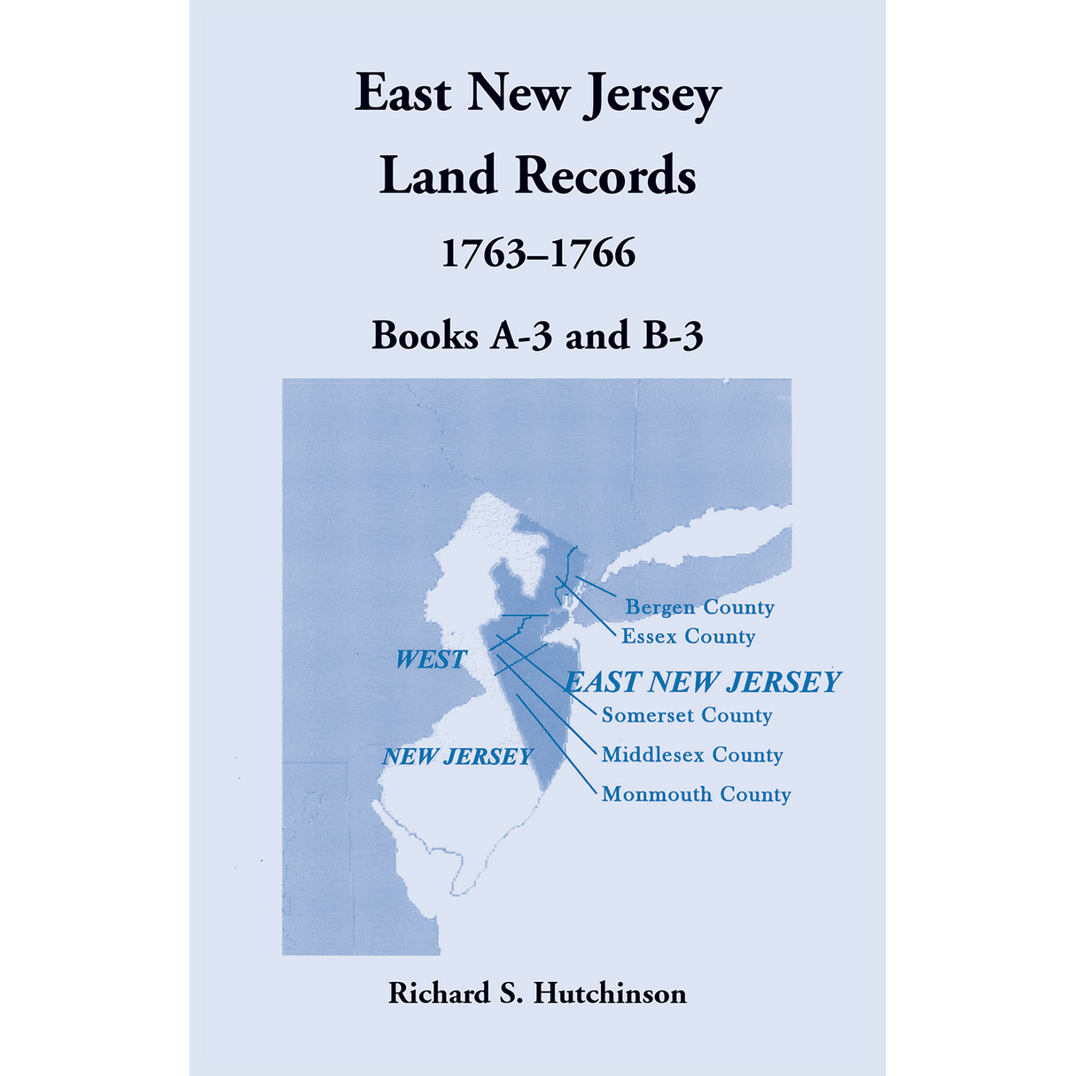 East New Jersey Land Records, 1763-1766