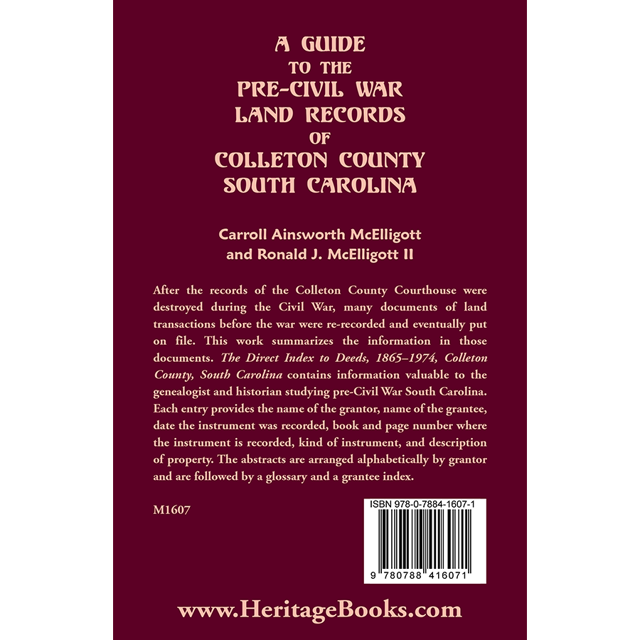 A Guide to the Pre-Civil War Land Records of Colleton County, South Carolina