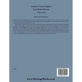 Loudoun County, Virginia Deed Book Abstracts, 1762-1765