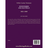 White County, Tennessee Inventories and Old Wills, 1831-1840 back cover