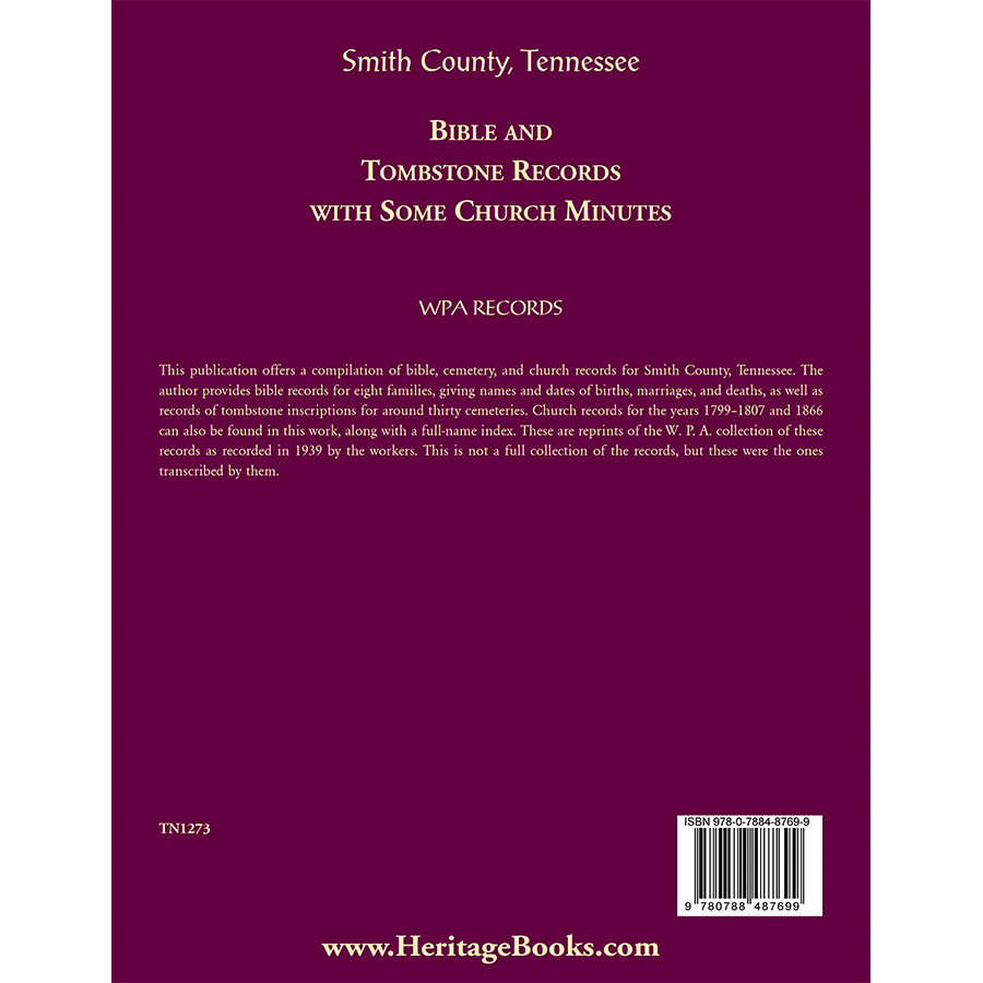 Smith County, Tennessee Bible and Tombstone Records with Some Church Minutes back cover