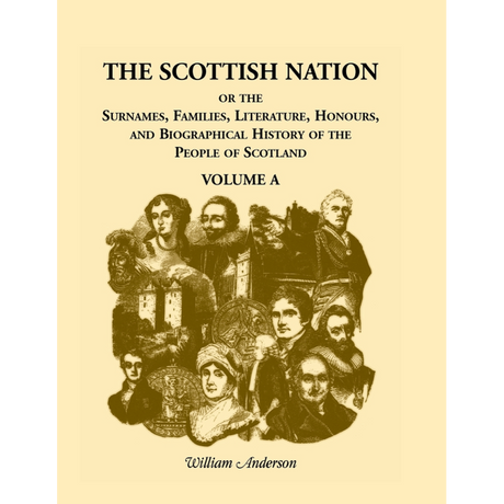 The Scottish Nation: Volume A