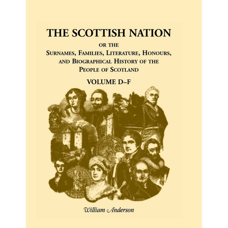 The Scottish Nation: Volume D-F