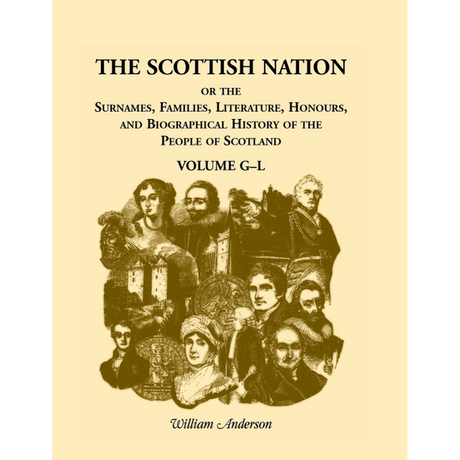 The Scottish Nation: Volume G-L