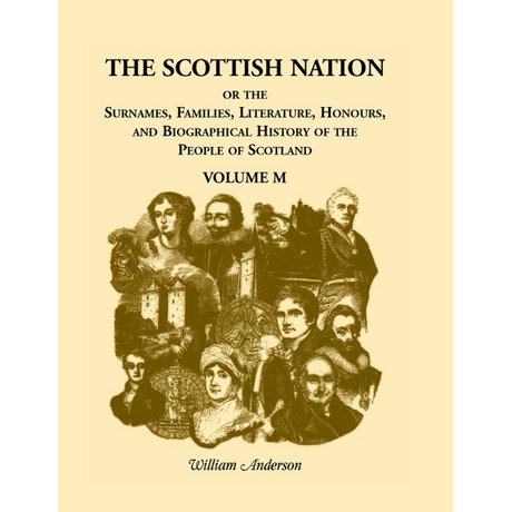 The Scottish Nation: Volume M