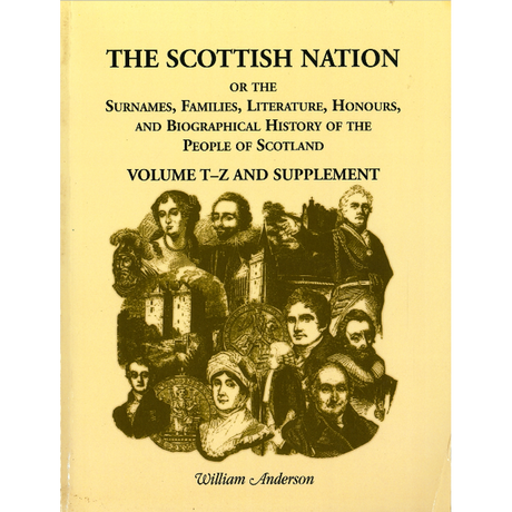The Scottish Nation, Volume T-Z and Supplement