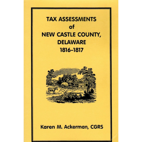 Tax Assessments of New Castle County, Delaware, 1816-1817