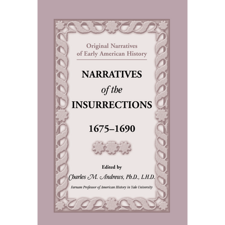 Narratives of the Insurrections, 1675-1690