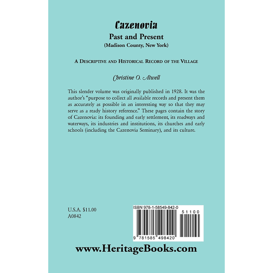 Cazenovia Past and Present (Madison County, New York): A Descriptive and Historical Record of the Village back cover