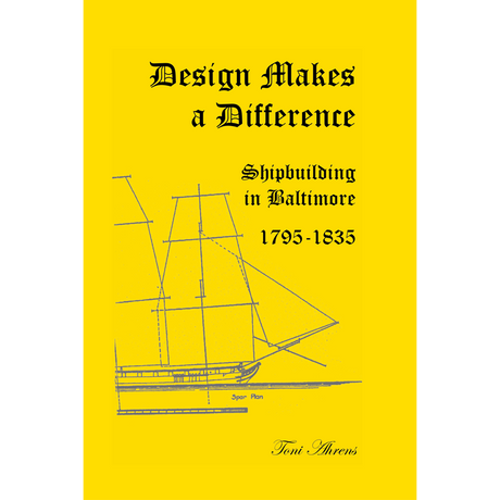 Design Makes a Difference: Shipbuilding in Baltimore, 1795-1835