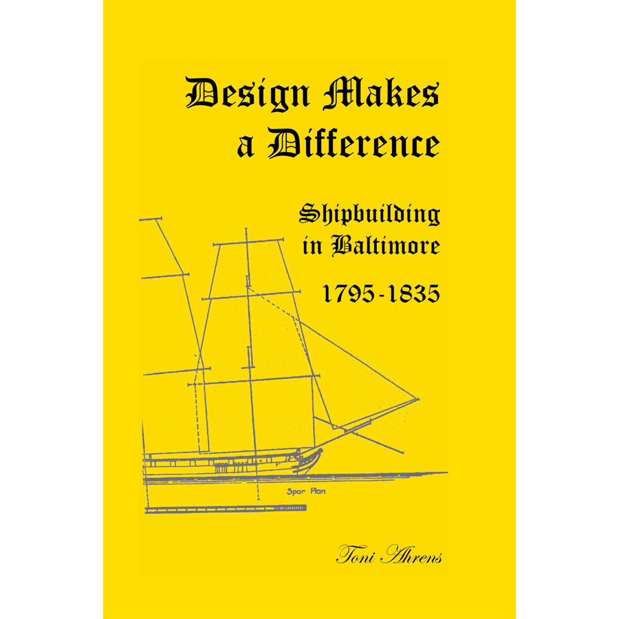 Design Makes a Difference: Shipbuilding in Baltimore, 1795-1835