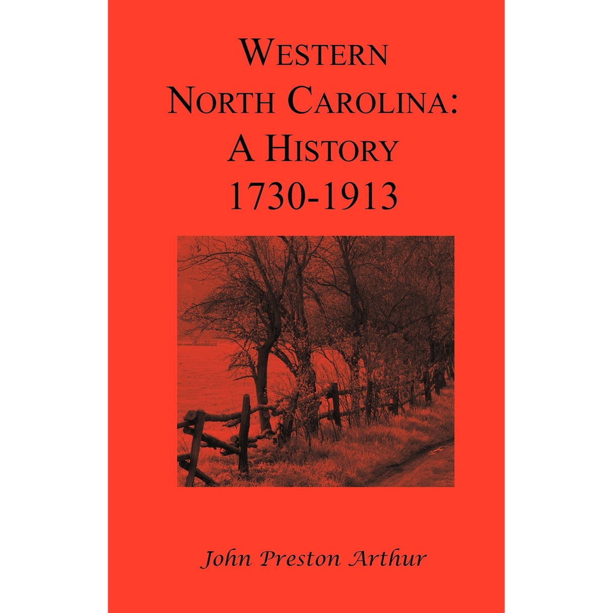 Western North Carolina: A History, 1730-1913