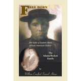 Free Born: 350 Years of Eastern Shore African American History, The Adams/Beckett Family