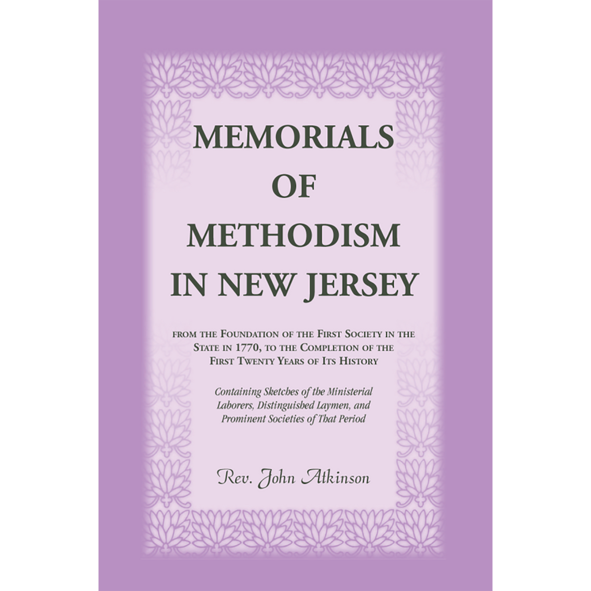 Memorials of Methodism in New Jersey