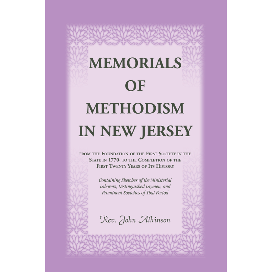 Memorials of Methodism in New Jersey
