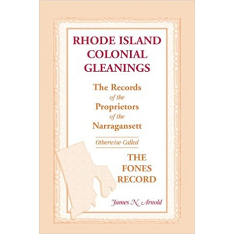 Rhode Island Colonial Gleanings