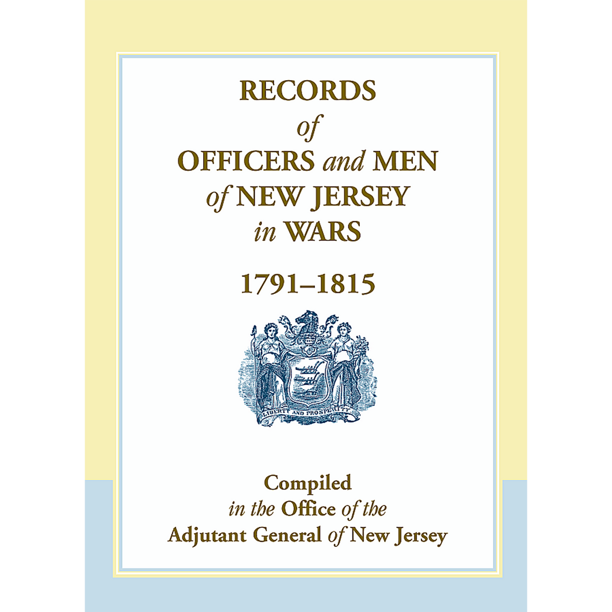 Records of Officers and Men of New Jersey in Wars, 1791-1815