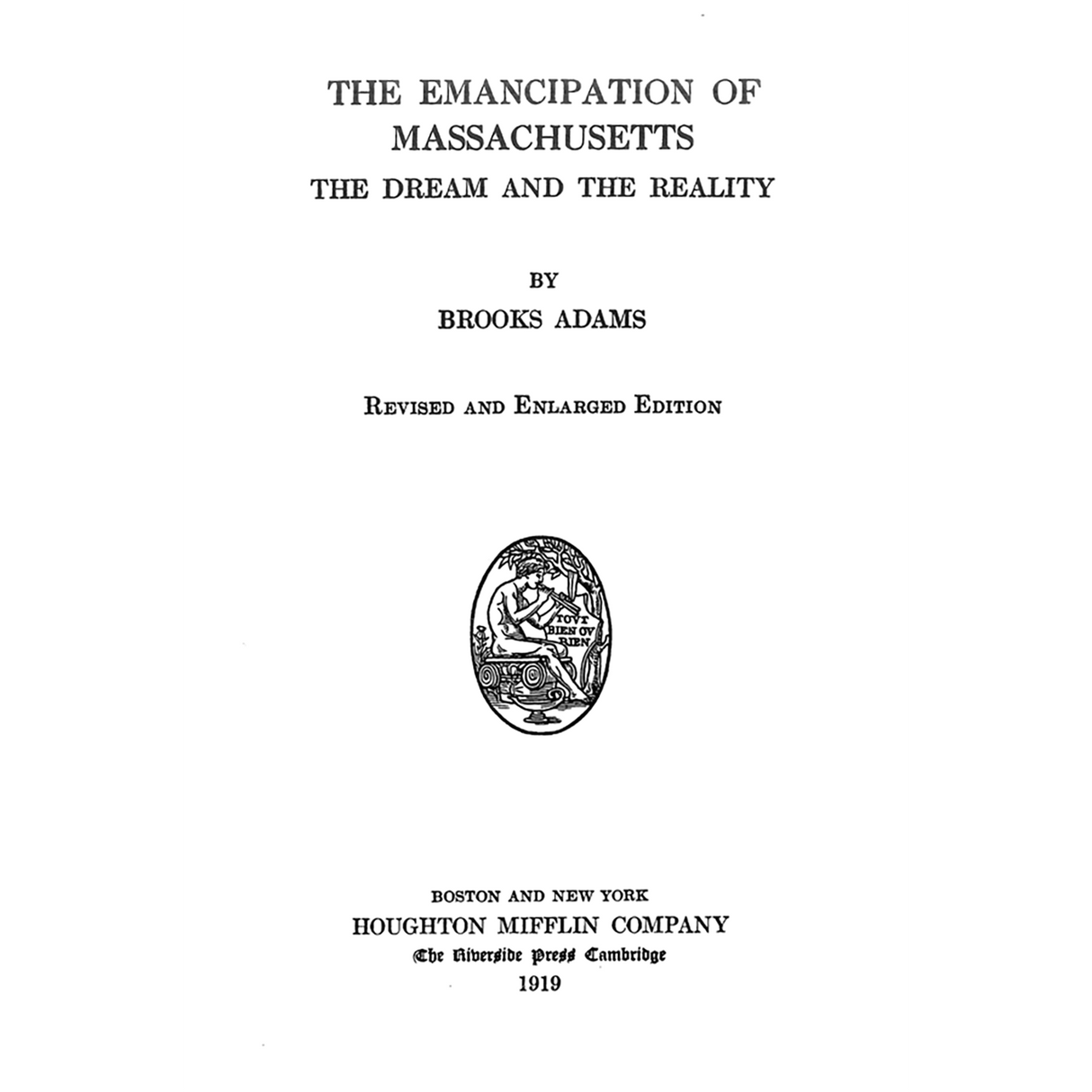 The Emancipation of Massachusetts: The Dream and The Reality