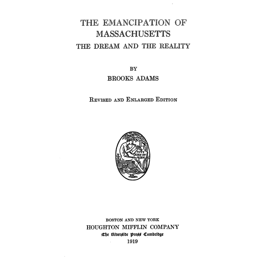 The Emancipation of Massachusetts: The Dream and The Reality