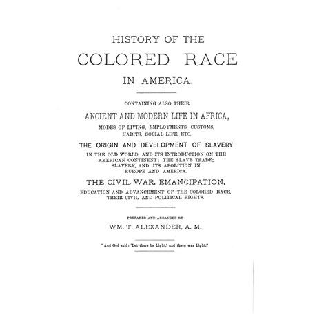 History of the Colored Race in America