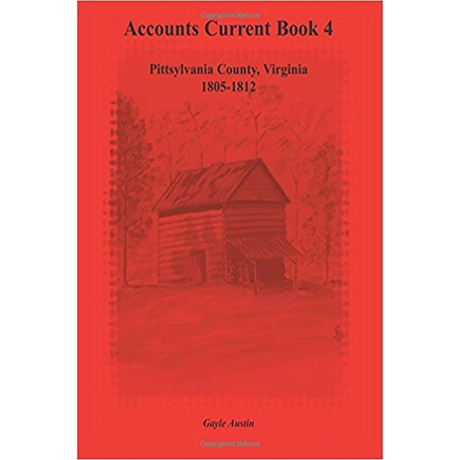 Accounts Current Book 4, Pittsylvania County, Virginia, 1805-1812