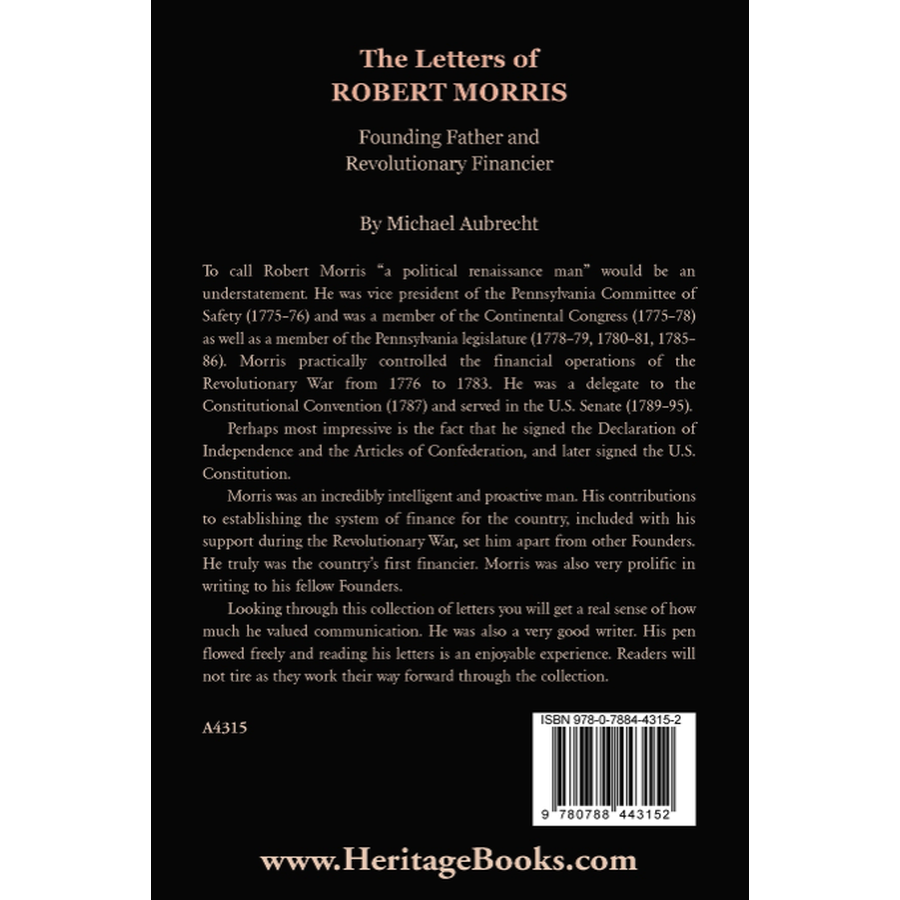 The Letters of Robert Morris: Founding Father and Revolutionary Financier back cover