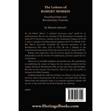 The Letters of Robert Morris: Founding Father and Revolutionary Financier back cover