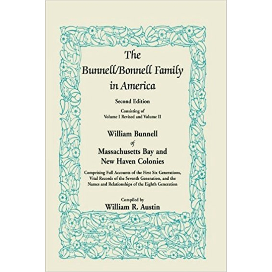 The Bunnell/Bonnell Family in America, Second Edition