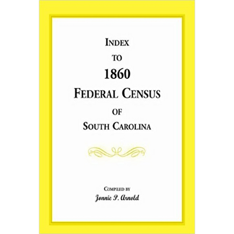 Index to 1860 Federal Census of South Carolina