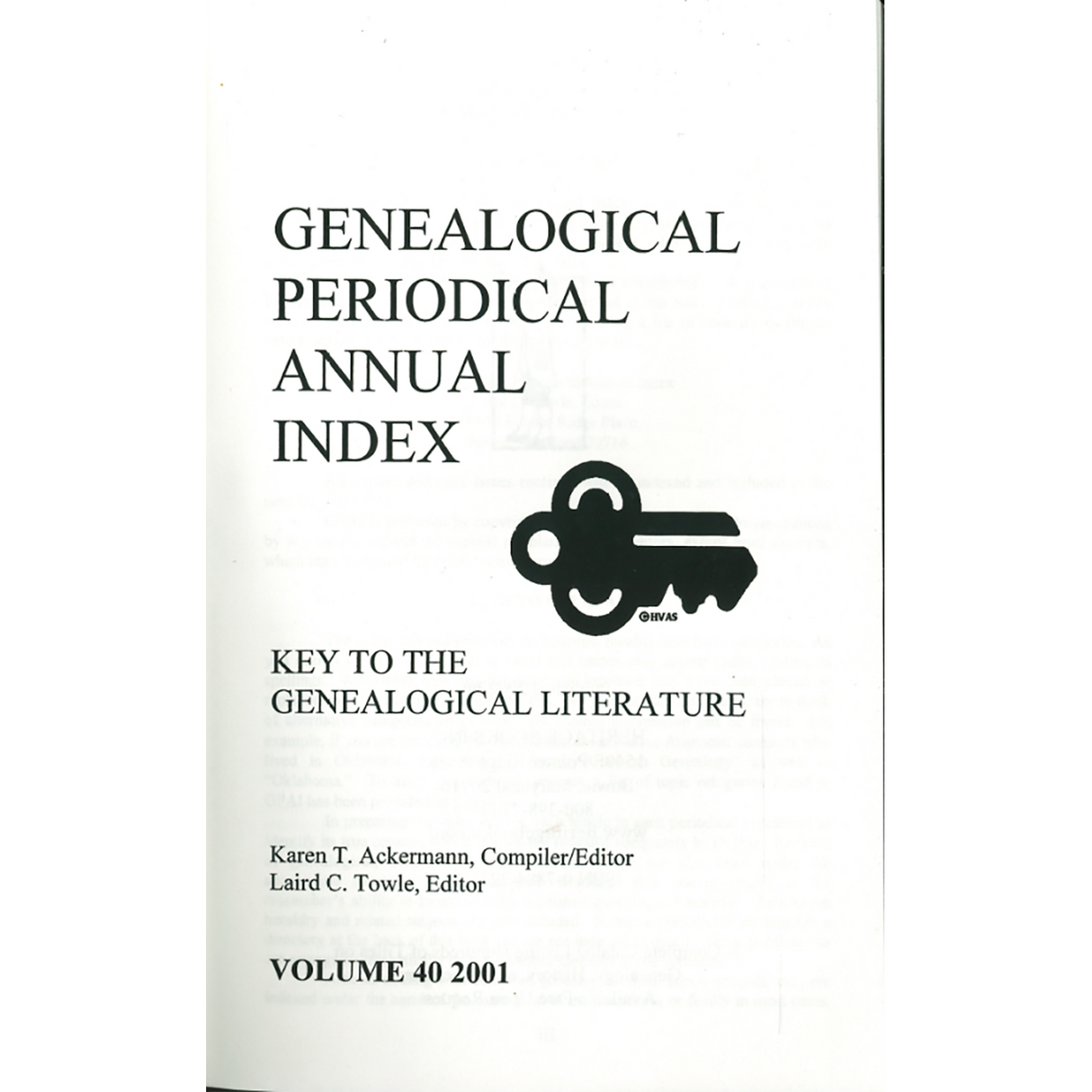 Genealogical Periodical Annual Index: Key to the Genealogical Literature, Volume 40 (2001)