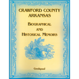 Crawford County, Arkansas Biographical and Historical Memoirs