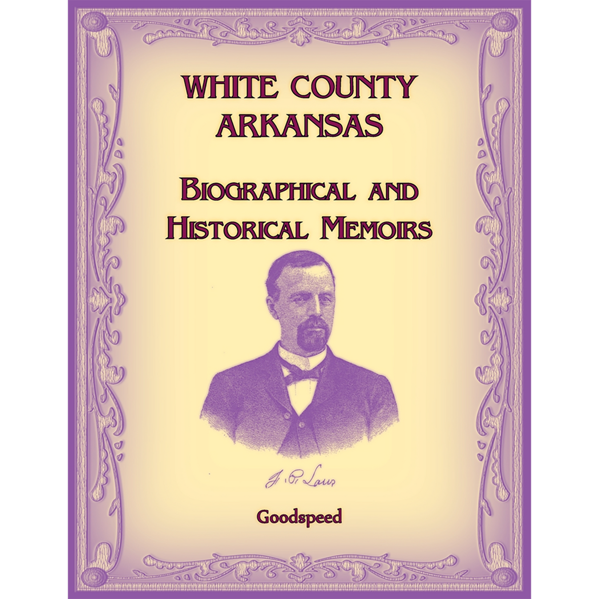 White County, Arkansas Biographical and Historical Memoirs