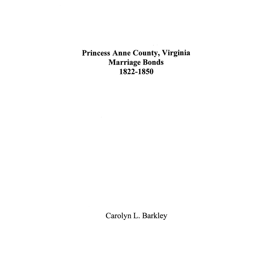 Princess Anne County, Virginia Marriage Bonds, 1822-1850