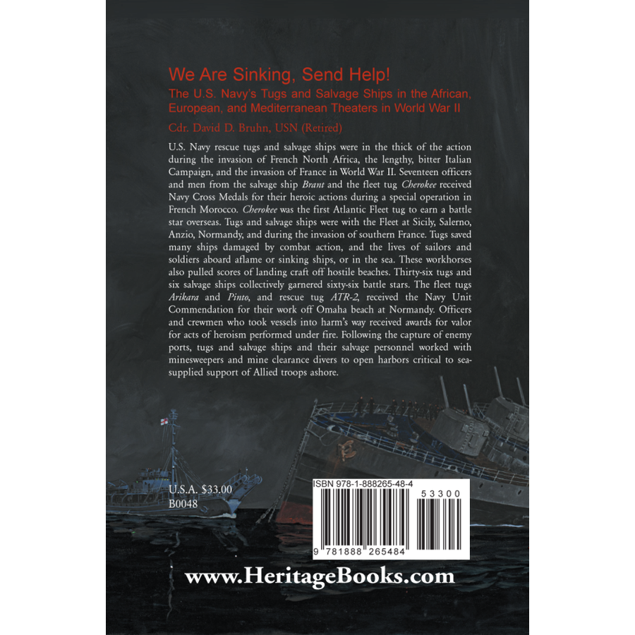 back cover of We are Sinking, Send Help! The U.S. Navy's Tugs and Salvage Ships in the African, European, and Mediterranean Theaters in World War II