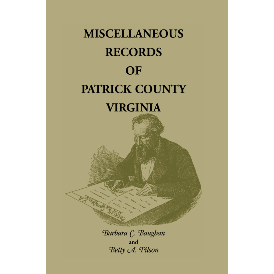Miscellaneous Records of Patrick County, Virginia