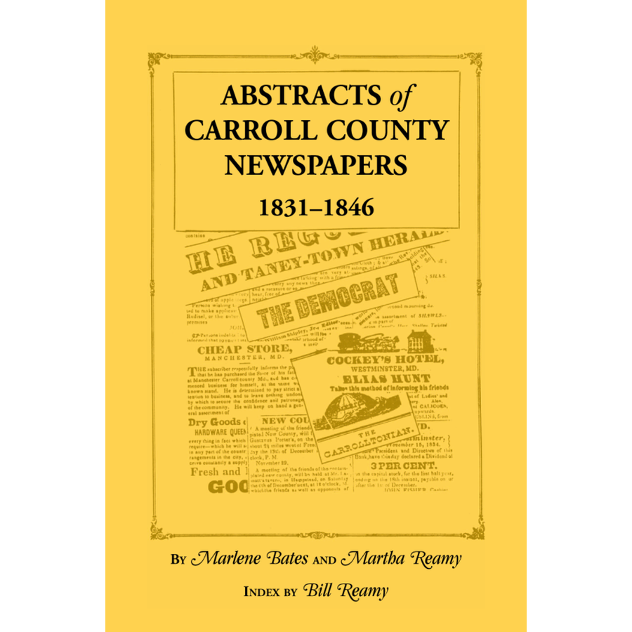 Abstracts of Carroll County Newspapers, 1831-1846