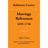 Baltimore County, Maryland Marriage References, 1659-1746