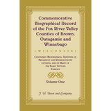 Commemorative Biographical Record of the Fox River Valley Counties of Brown, Outagamie and Winnebago, [Wisconsin], Volume 1