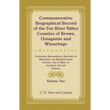 Commemorative Biographical Record of the Fox River Valley Counties of Brown, Outagamie and Winnebago, [Wisconsin], Volume 2