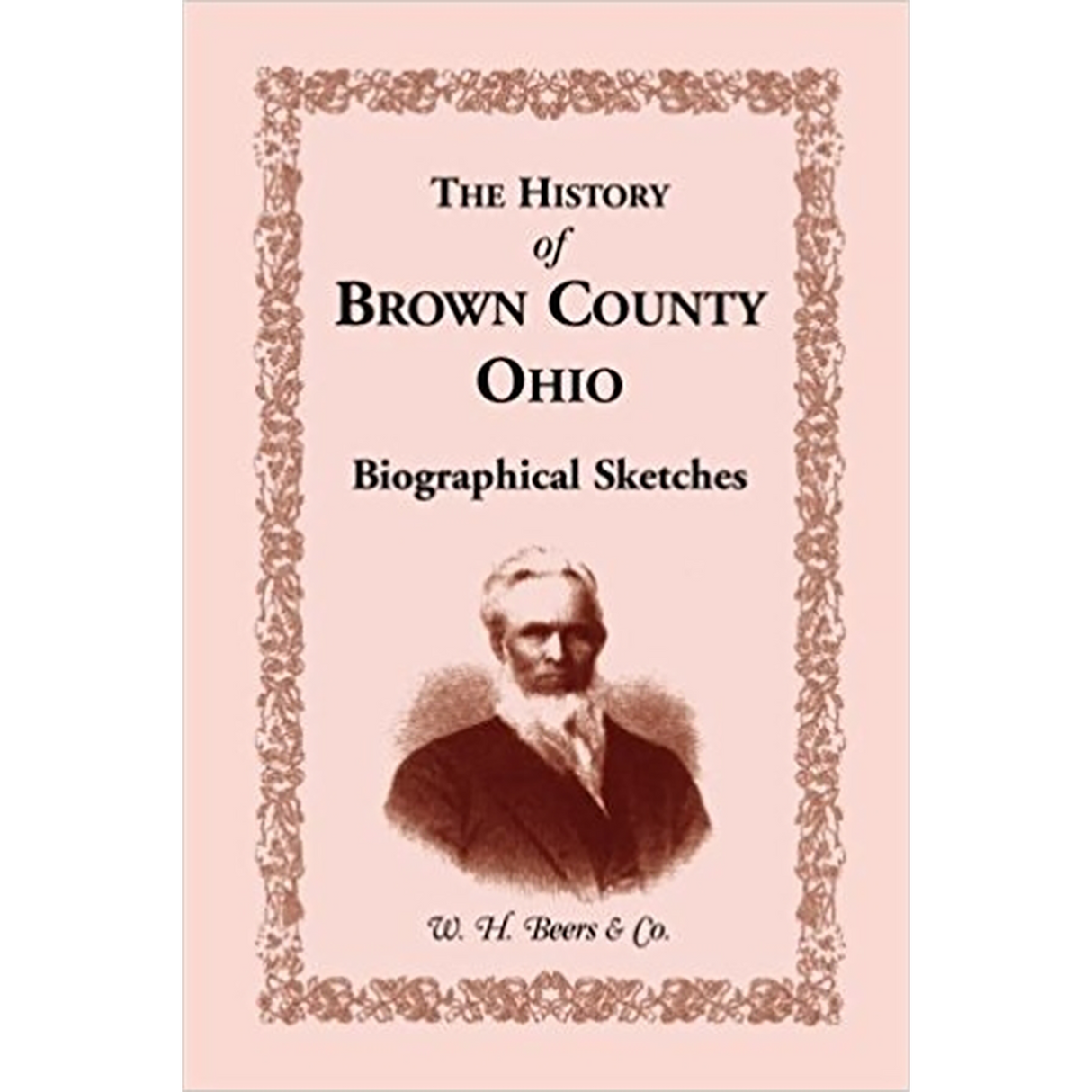 History of Brown County, Ohio: Biographical Sketches [Part V from the original]