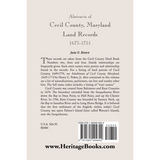 Abstracts of Cecil County, Maryland Land Records 1673-1751 back cover